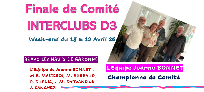 Finale d'INTERCLUBS D3 (18 & 19 /04/2026)