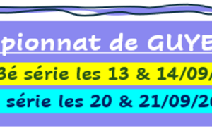 LE CHAMPIONNAT DE GUYENNE 1ére série, et 2éme/3éme série