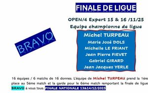 FILALE DE LIGUE OPEN/4 Expert w-e du 15 &amp; 16 Novembre 2025