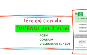 1ére Edition du TOURNOI des 3 VILLES du District de GASCOGNE