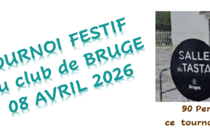 Tournoi de PAQUES au club de BRUGES le 08/04/2026