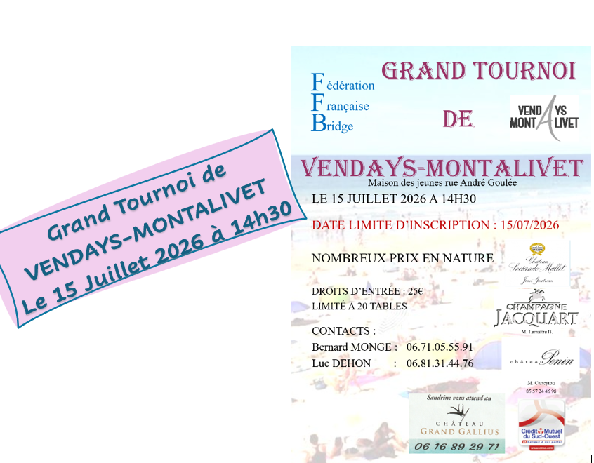 Grand Tournoi de VENDAYS-MONTALIVET le 15 Juillet 14h30