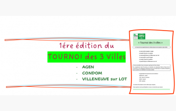 1ére Edition du TOURNOI des 3 VILLES du District de GASCOGNE