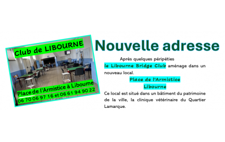 Le Club de LIBOURNE a une nouvelle adresse