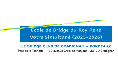 SIMULTANE DU ROY RENE des écoles de Bridge