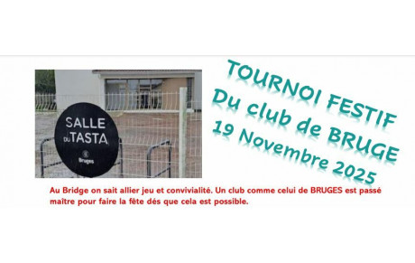 TOURNOI FESTIF du Club de BRUGES le 19/11/2025