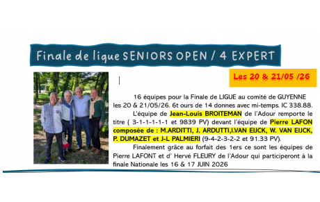 F.L. Séniors OPEN/4 les 20 &amp; 21 Mai 2026 au comité de Guyenne
