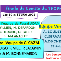 Finale de Comité du TROPHEE de FRANCE les 30 &31 Mai 2026